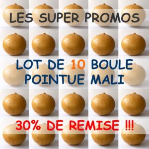 Lot de 10 Boule Pointue Mali